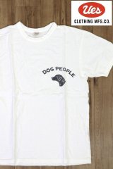 「UES/ウエス」DOG PEOPLE プリントTシャツ【ホワイト】