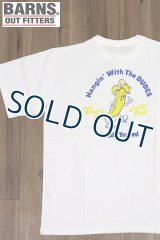 「BARNS OUT FITTERS /バーンズアウトフィッターズ」The DUDES プリントタフネックTシャツ【ホワイト】