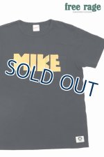 画像: 「FREE RAGE/フリーレイジ」MIKEプリントリサイクルコットンTシャツ【スミ黒】