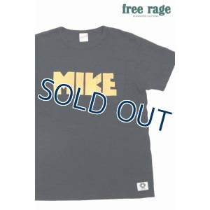 画像1: 「FREE RAGE/フリーレイジ」MIKEプリントリサイクルコットンTシャツ【スミ黒】 (1)