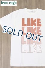画像: 「FREE RAGE/フリーレイジ」LIKE プリントリサイクルコットンTシャツ【ホワイト】