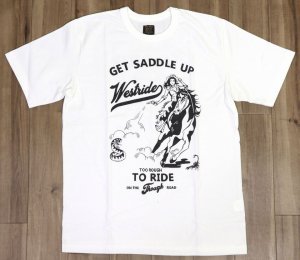 画像: 「WEST RIDE/ウエストライド」GET SADDLE UP  ヘビーウェイトプリントTシャツ【ホワイト】
